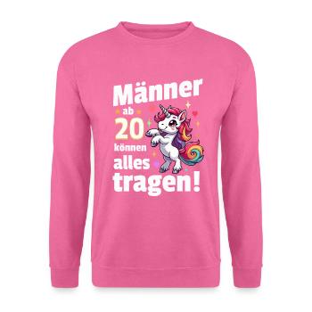 Mann 20. Geburtstag. Lustiger Spruch Geschenkidee - Unisex Pullover - Pink - Vorne