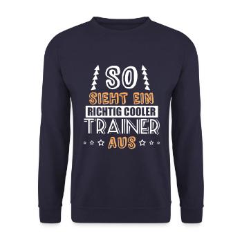 so sieht ein richtig cooler Trainer aus - Unisex Pullover - Navy - Vorne - Alina (178cm) & Michal (187cm)
