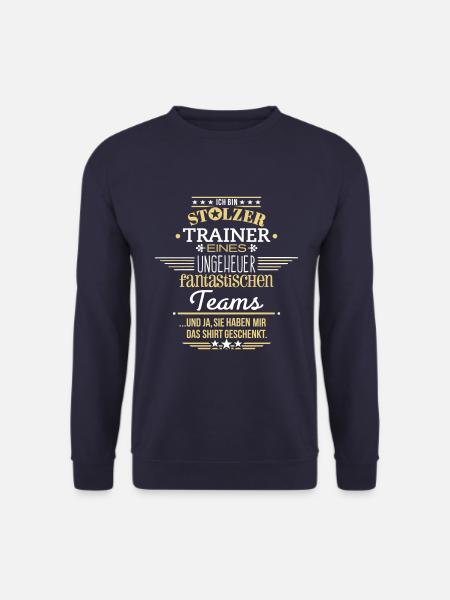 Ungeheuer fantastisches Team / Trainer - T-Shirt - Unisex Pullover - Navy