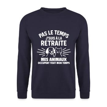 Pas le temps retraite Animaux cadeau retraite - Sweat-shirt Unisexe - marine - Devant - Alina (178cm) & Michal (187cm)