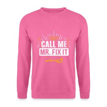 Husband man Mr fix it, he can fix everything - Unisex Sweatshirt - pink - Front