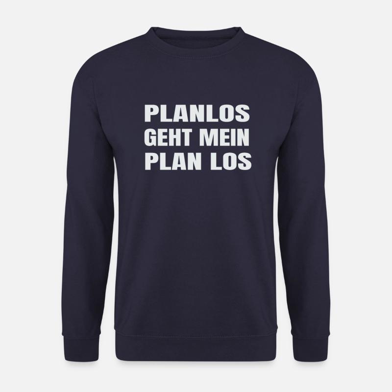 Planlos geht mein Plan los Projekt Planer Manager - Unisex Pullover - Navy