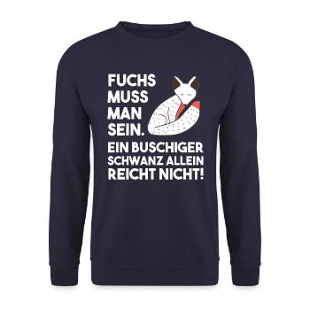 Lustiger Fuchs Spruch Füchse buschigen Schwanz - Unisex Pullover - Navy - Vorne - Alina (178cm) & Michal (187cm)
