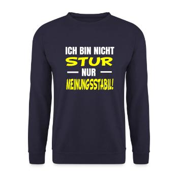 Ich bin nicht Stur nur Meinungsstabil Sturkopf - Unisex Pullover - Navy - Vorne - Alina (178cm) & Michal (187cm)
