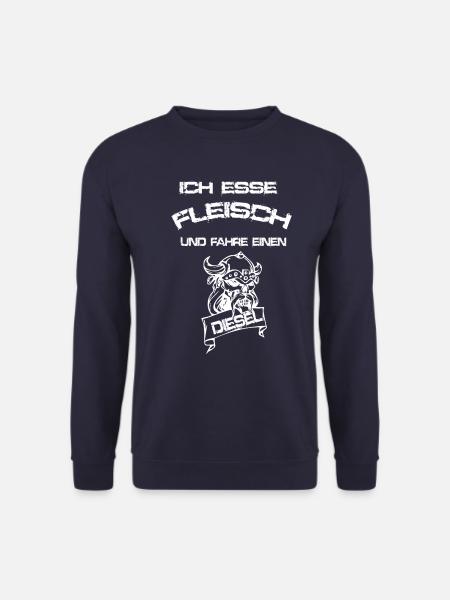 Fleisch Fleischesser Diesel Autofahrer Spruch - Unisex Pullover - Navy