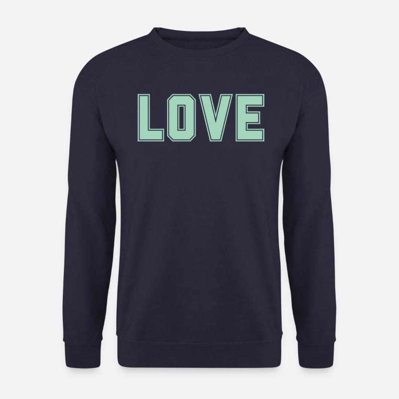 LOVE ist das Wichtigste & Stärkste im Universum - Unisex Pullover - Navy