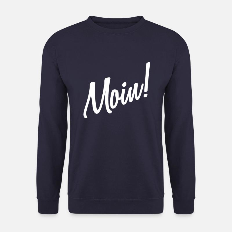 Moin - Moin moin bave déjà - Sweat-shirt Unisexe - marine