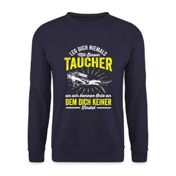 Leg Dich Niemals Mit Einem Taucher An Wir Kennen - Unisex Pullover - Navy - Vorne - Alina (178cm) & Michal (187cm)
