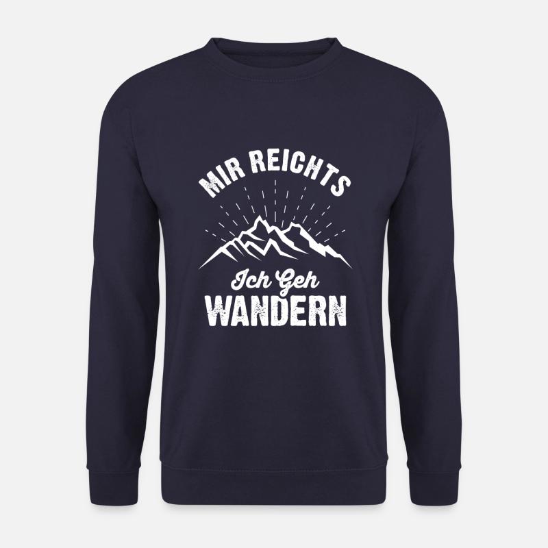 Mir Reichts Ich geh Wandern in die Berge - Unisex Pullover - Navy