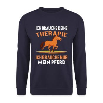 Ich Brauche Keine Therapie Ich Brauche Mein Pferd - Unisex Pullover - Navy - Vorne - Alina (178cm) & Michal (187cm)