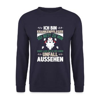 Krankenpfleger Sei Nett Zu Mir Unfall Aussehen - Unisex Pullover - Navy - Vorne - Alina (178cm) & Michal (187cm)