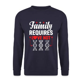 Familie Braucht Liebe, Nicht Biologie Genetische - Unisex Pullover - Navy - Vorne - Alina (178cm) & Michal (187cm)