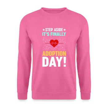Mettez de côté C’est enfin le jour de l’adoption - Sweat-shirt Unisexe - rose - Devant