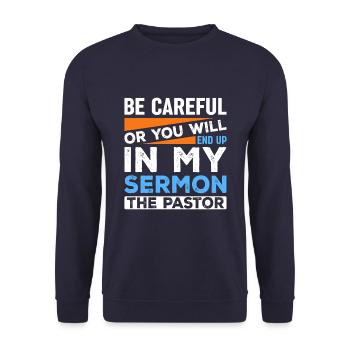 Be careful or you will find yourself in my - Unisex Sweatshirt - navy - Front - Alina (178cm) & Michal (187cm)