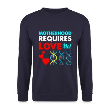 Mutterschaft Erfordert Liebe, Nicht Genetische - Unisex Pullover - Navy - Vorne - Alina (178cm) & Michal (187cm)