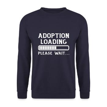 Adoption Loading Please Wait Adoption Day Fast - Unisex Sweatshirt - navy - Front - Alina (178cm) & Michal (187cm)