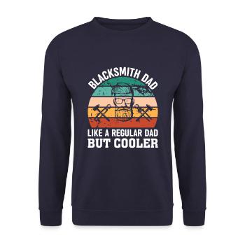 Blacksmith Dad Like A Regular Dad But Cooler - Unisex Sweatshirt - navy - Front - Alina (178cm) & Michal (187cm)