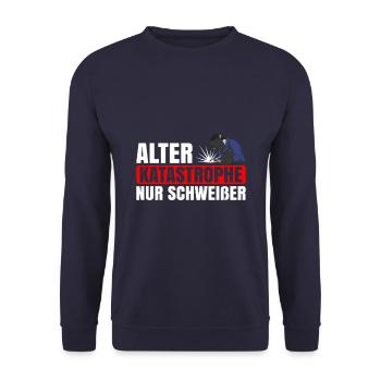Alter Katastrophe Nur Schweißer Metallbau - Unisex Pullover - Navy - Vorne - Alina (178cm) & Michal (187cm)