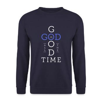 God is good, all time - Christian, Christian - Unisex Sweatshirt - navy - Front - Alina (178cm) & Michal (187cm)