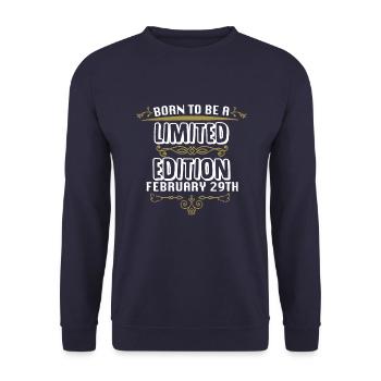 Limited edition. Born on February 29th February 29th Fun - Unisex Sweatshirt - navy - Front - Alina (178cm) & Michal (187cm)