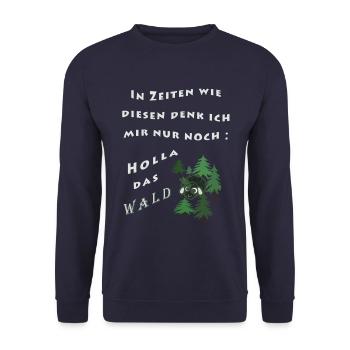In Zeiten wie diesen denk ich mir nur: Holla... - Unisex Pullover - Navy - Vorne - Alina (178cm) & Michal (187cm)