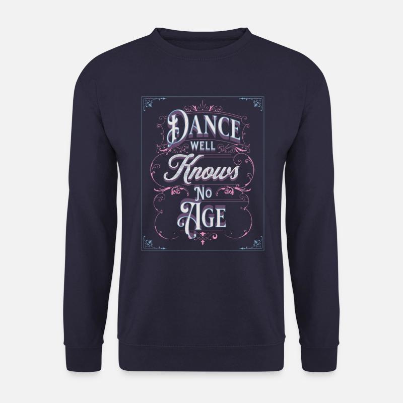 Dance & Age, Motivation, Vintage Style - Unisex Pullover - Navy