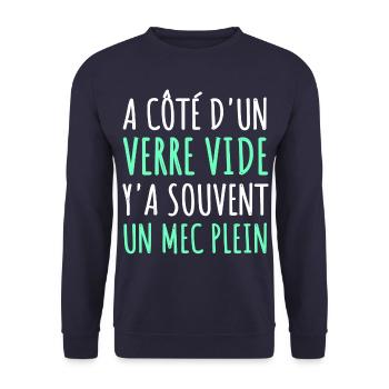 Humour à côté d' un verre vide cadeau jeu de mots - Sweat-shirt Unisexe - marine - Devant - Alina (178cm) & Michal (187cm)
