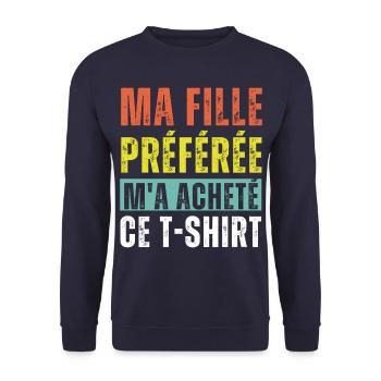 Ma fille préférée m' a acheté ce t-shirt humour - Sweat-shirt Unisexe - marine - Devant - Alina (178cm) & Michal (187cm)