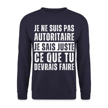 Je ne suis pas autoritaire humour phrase drôle - Sweat-shirt Unisexe - marine - Devant - Alina (178cm) & Michal (187cm)