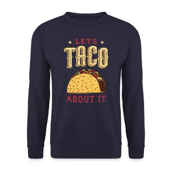 Taco Tacos mexikanisches Essen Mexiko - Unisex Pullover - Navy - Vorne - Alina (178cm) & Michal (187cm)