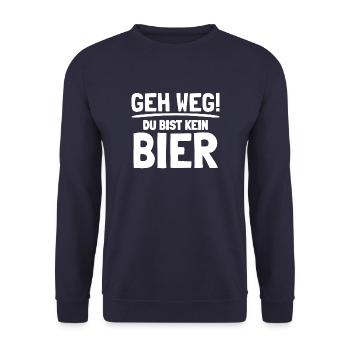 Geh Weg du bist kein Bier Lustiges Saufshirt - Unisex Pullover - Navy - Vorne - Alina (178cm) & Michal (187cm)