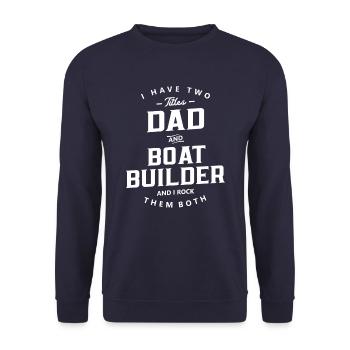 Dad and Boat Builder Funny Job Title Profession - Unisex Sweatshirt - navy - Front - Alina (178cm) & Michal (187cm)