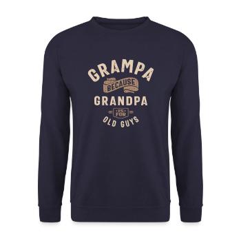 Grampa Because Grandpa Is For Old Guys - Unisex Sweatshirt - navy - Front - Alina (178cm) & Michal (187cm)