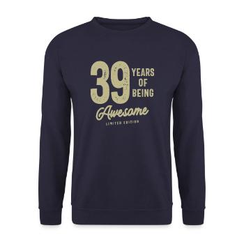 39 Jahre Awesome 39. Geburtstag - Unisex Pullover - Navy - Vorne - Alina (178cm) & Michal (187cm)