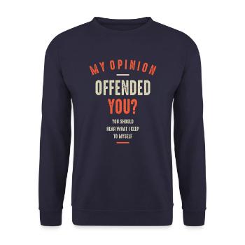 Meine Meinung hat dich beleidigt lustig sarkastisch - Unisex Pullover - Navy - Vorne - Alina (178cm) & Michal (187cm)