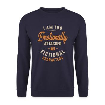 Emotionally Attached to Fictional Characters Funny - Unisex Sweatshirt - navy - Front - Alina (178cm) & Michal (187cm)