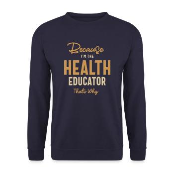 Health Educator Job Occupation Birthday Worker - Unisex Sweatshirt - navy - Front - Alina (178cm) & Michal (187cm)