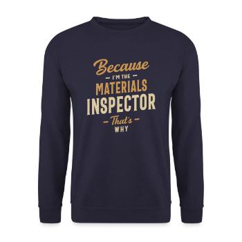 Materials Inspector Job Occupation Birthday Worker - Unisex Sweatshirt - navy - Front - Alina (178cm) & Michal (187cm)