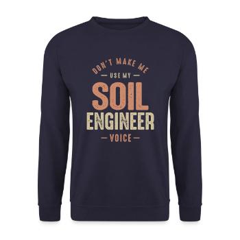 Soil Engineer Job Occupation Birthday Worker - Unisex Sweatshirt - navy - Front - Alina (178cm) & Michal (187cm)