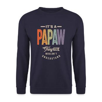 Mens It's a Papaw Thing Funny Dad Grandpa - Unisex Sweatshirt - navy - Front - Alina (178cm) & Michal (187cm)