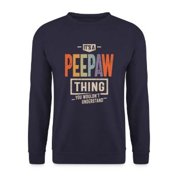Mens It's a Peepaw Thing Funny Dad Opa - Unisex Pullover - Navy - Vorne - Alina (178cm) & Michal (187cm)
