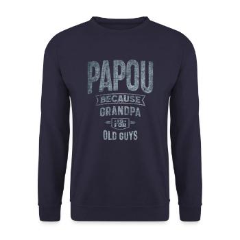Papou Because Grandpa Is For Old Guys Dad Grandpa - Unisex Sweatshirt - navy - Front - Alina (178cm) & Michal (187cm)