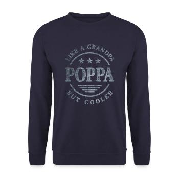 Poppa Like a Grandpa But Cooler Dad Grandpa - Unisex Sweatshirt - navy - Front - Alina (178cm) & Michal (187cm)