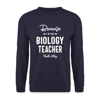 Biology Teacher Job Occupation Birthday Worker - Unisex Sweatshirt - navy - Front - Alina (178cm) & Michal (187cm)