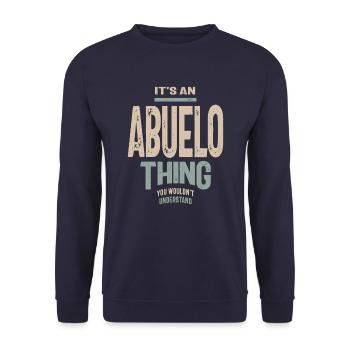 Mens It's an Abuelo Thing Funny Dad Grandpa - Unisex Sweatshirt - navy - Front - Alina (178cm) & Michal (187cm)