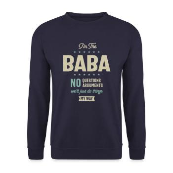 I'm Baba We'll Just Do Thing My Way - Dad Grandpa - Unisex Sweatshirt - navy - Front - Alina (178cm) & Michal (187cm)