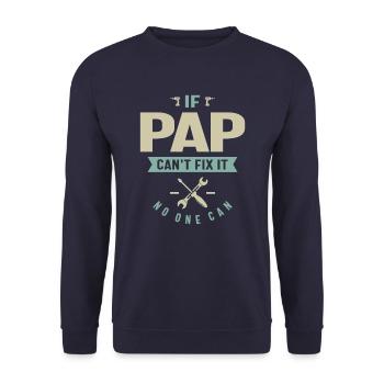 If Pap Can't Fix It - Dad and Grandpa - Unisex Sweatshirt - navy - Front - Alina (178cm) & Michal (187cm)