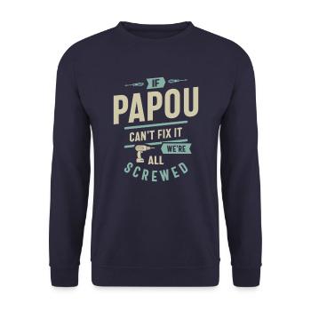 If Papou Can't Fix It - Dad and Grandpa - Unisex Sweatshirt - navy - Front - Alina (178cm) & Michal (187cm)