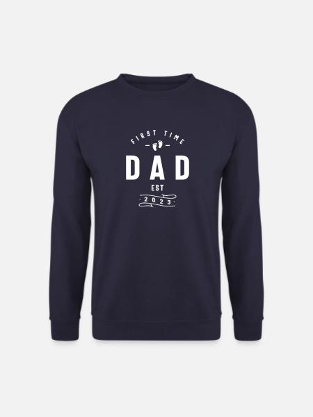 First Time Dad 2023 Father's Day Soon To Be Daddy - Unisex Sweatshirt - navy