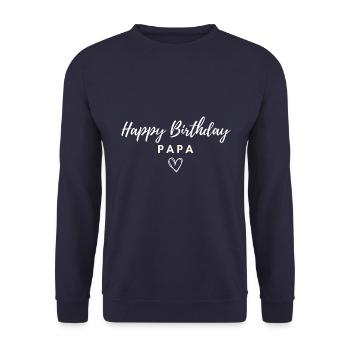 Happy Birthday Papa - Unisex Pullover - Navy - Vorne - Alina (178cm) & Michal (187cm)